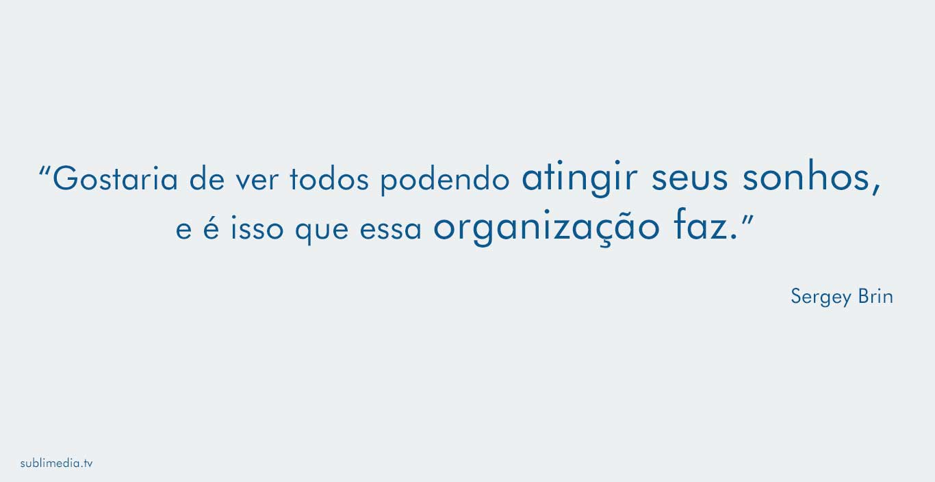 sergey-brion-gostaria-de-ver-todos-podendo-atingir-seus-sonhos-e-é-isso-que-essa-organização-faz 